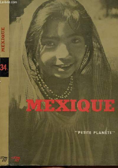 MEXIQUE - COLLECTION PETITE PLANETE N34