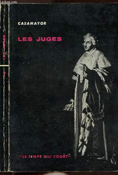 LES JUGES - COLLECTION LE TEMPS QUI COURT N7