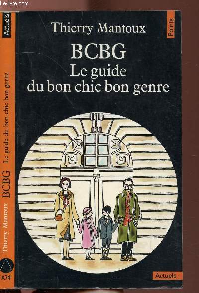 BCBG LE GUIDE DU BON CHIC BON GENRE COLLECTION POINTS ACTUELS NA74