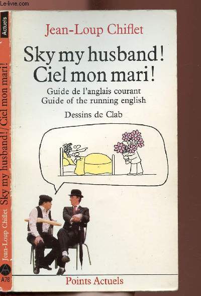 SKY MY HUSDANB! CIEL MON MARI ! - COLLECTION POINTS ACTUELS NA78