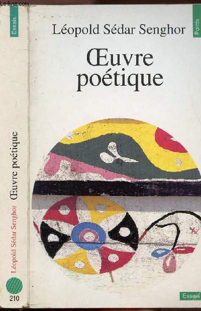 OEUVRE POETIQUE - COLLECTION POINTS ESSAIS N210