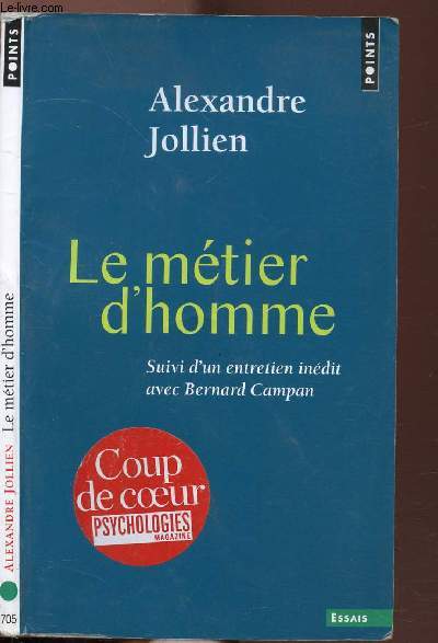 LE METIER D'HOMME - SUIVI D'UN ENTRETIEN - COLLECTION POINTS ESSAIS N705