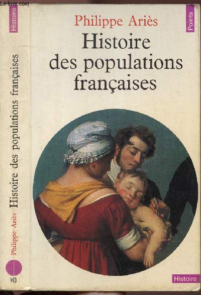 HISTOIRE DES POPULATIONS FRANCAISES- COLLECTION POINTS HISTOIRE NH3