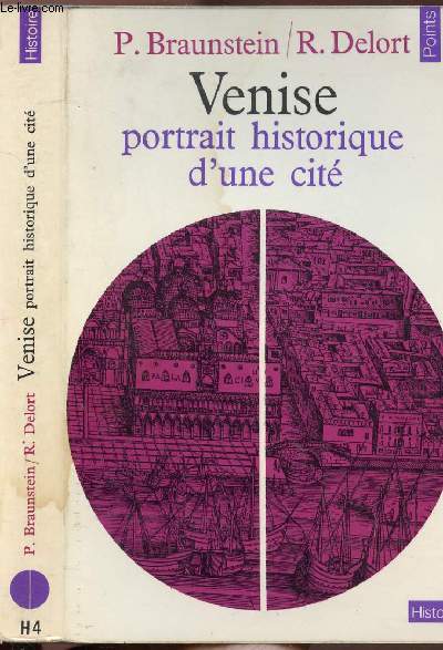 VENISE - PORTRAIT HISTORIQUE D'UNE CITE - COLLECTION POINTS HISTOIRE NH4