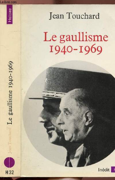 LE GAULLISME 1940-1969 - COLLECTION POINTS HISTOIRE NH32