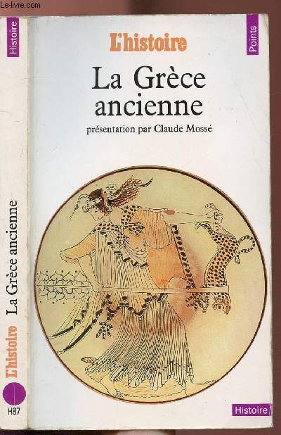 LA GRECE ANCIENNE - COLLECTION POINTS HISTOIRE NH87