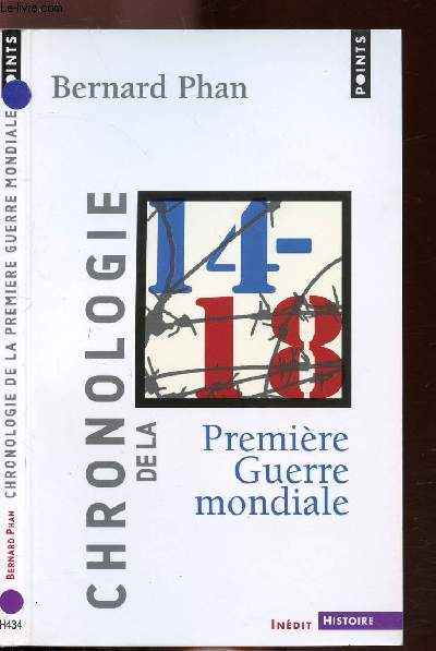 CHRONOLOGIE DE LA PREMIERE GUERRE MONDIALE - COLLECTION POINTS HISTOIRE NH434