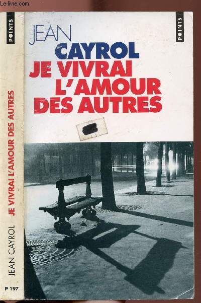 JE VIVRAI L'AMOUR DES AUTRES - COLLECTION POINTS ROMAN NP197