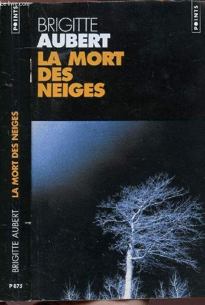 LA MORT DES NEIGES - COLLECTION POINTS POLICIER NP875