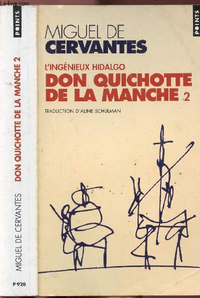 DON QUICHOTTE DE LA MANCHE - TOME II - L'INGENIEUX HIDALGO - COLLECTION POINTS ROMAN NP920