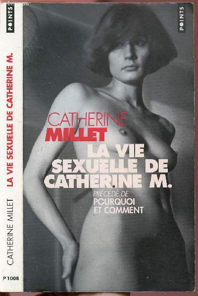 LA VIE SEXUELLE DE CATHERINE M. - COLLECTION POINTS RECIT NP1008
