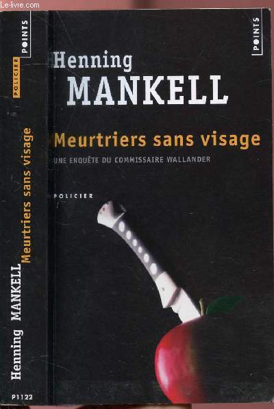 MEURTRIERS SANS VISAGE - UNE ENQUETE DU COMMISSAIRE WALLANDER - COLLECTION POINTS POLICIER NP1122