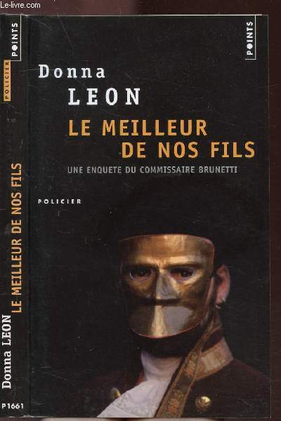 LE MEILLEUR DE NOS FILS - UNE ENQUETE DU COMMISSAIRE BRUNETTI - COLLECTION POINTS POLICIER NP1661