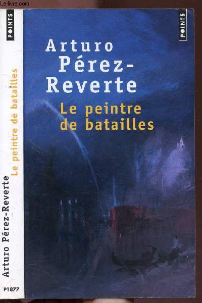 LE PEINTRE DE BATAILLES - COLLECTION POINTS ROMAN NP1877