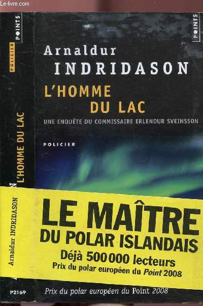 L'HOMME DU LAC - UNE ENQUETE DU COMMISSAIRE ERLENDUR SVEINSSON - COLLECTION POINTS ROMAN POLICIER NP2169