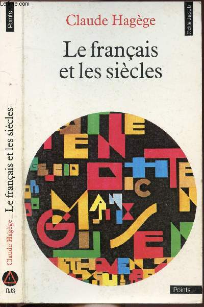 LE FRANCAIS ET LES SIECLES - COLLECTION POINTS ODILE JACOB NOJ3