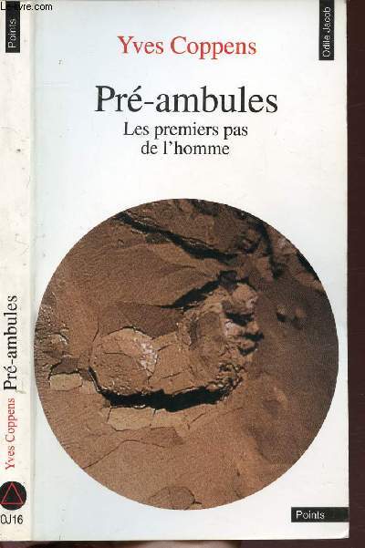 PRE-AMBULES - LES PREMIERS PAS DE L'HOMME - COLLECTION POINTS ODILE JACOB NOJ16