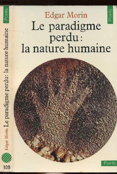 LE PARADIGME PERDU : LA NATURE HUMAINE - COLLECTION POINTS SCIENCES HUMAINES N109