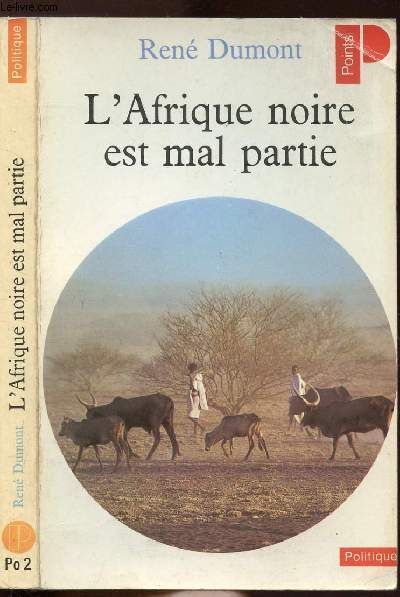 L'AFRIQUE NOIRE EST MAL PARTIE - COLLECTION POLITIQUE NPO2