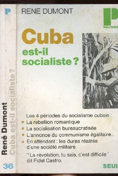 CUBA EST-IL SOCIALISTE ?- COLLECTION POLITIQUE N36