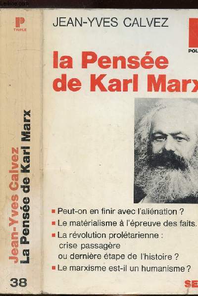 LA PENSEE DE KARL MARX- COLLECTION POLITIQUE N38