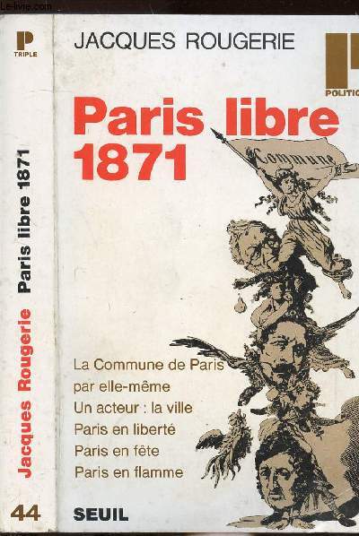 PARIS LIBRE 1871- COLLECTION POLITIQUE N44