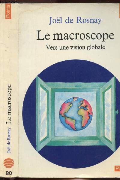 LE MACROSCOPE - VERS UNE VERSION GLOBALE - COLLECTION POLITIQUE N80