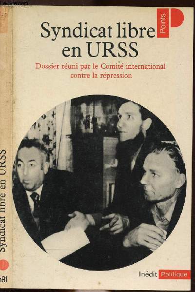 SYNDICAT LIBRE EN URSS - COLLECTION POLITIQUE NPO91