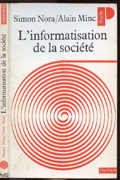 L'INFORMATION DE LA SOCIETE - COLLECTION POLITIQUE NPO92