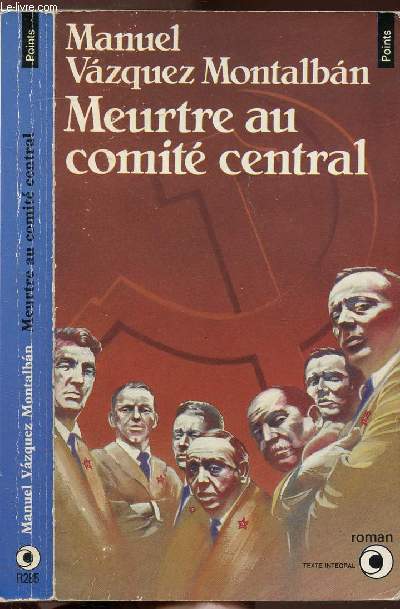 MEURTRE AU COMITE CENTRAL- COLLECTION POINTS NR285