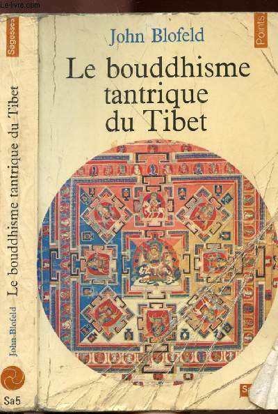 LE BOUDDHISME TANTRIQUE DU TIBET - COLLECTION POINTS SAGESSE NSa5