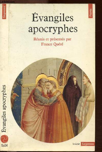 EVANGILES APOCRYPHES - COLLECTION POINTS SAGESSE NSa34