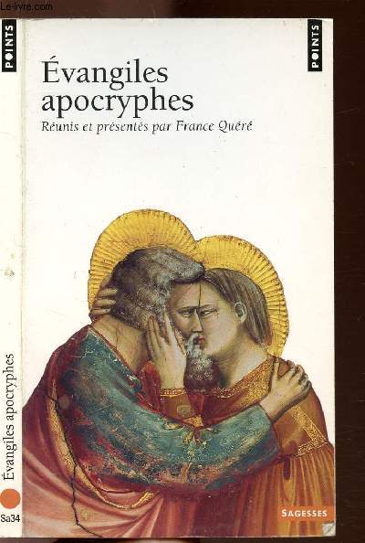 EVANGILES APOCRYPHES - COLLECTION POINTS SAGESSE NSa34