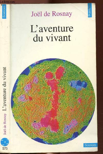 L'AVENTURE DU VIVANT - COLLECTION POINTS SCIENCES NS73