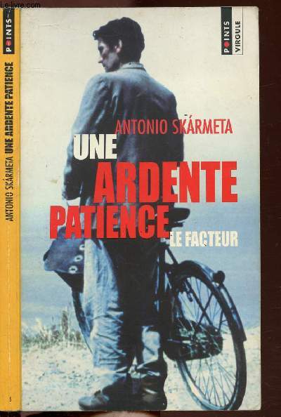 UNE ARDENTE PATIENCE - LE FACTEUR - COLLECTION POINTS VIRGULE NV5