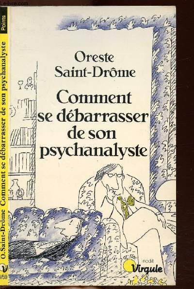 COMMENT SE DEBARASSER DE SON PSYCHANALYSTE - COLLECTION POINTS VIRGULE NV59