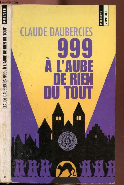 999 A L'AUBE DE RIEN DU TOUT - COLLECTION POINTS VIRGULE NV73
