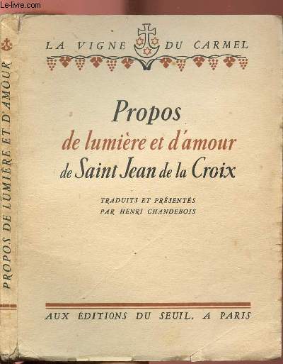 PROPOS DE LUMIERE ET D'AMOUR DE SAINT JEAN DE LA CROIX