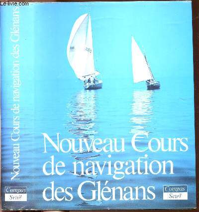 NOUVEAU COURS DE NAVIGATION DES GLENANS