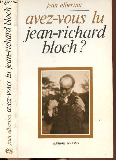 AVEZ-VOUS LU JEAN-RICHARD BLOCH ?