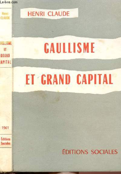GAULLISME ET GRAND CAPITAL