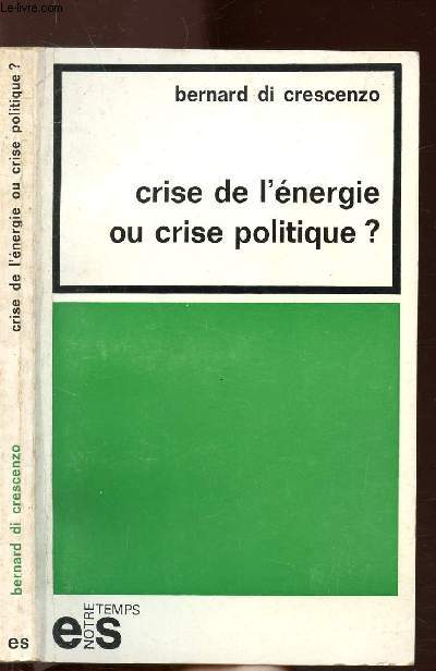 CRISE DE L'ENERGIE OU CRISE POLITIQUE