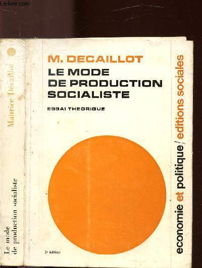 LE MODE DE PRODUCTION SOCIALISTE