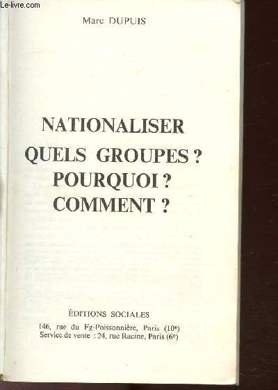NATIONALISER QUELS GROUPES ? POURQUOI ? COMMENT ? - COLLECTION NATIONALISER N1