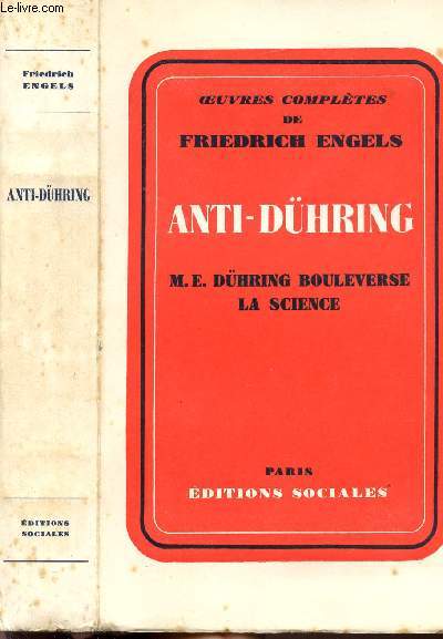 ANTI-DUHRING (M.E. DUHRING BOULEVERSE LA SCIENCE)