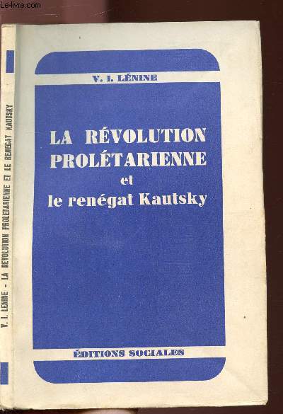 LA REVOLUTION PROLETARIENNE ET LE RENEGAT KAUTSKY