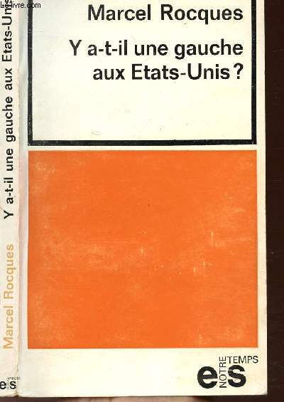 Y A-T-IL UNE GAUCHE AUX ETATS-UNIS ?