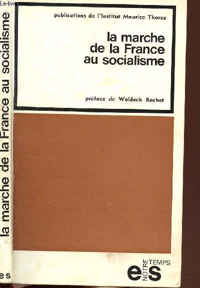 LA MARCHE DE LA FRANCE AU SOCIALISME