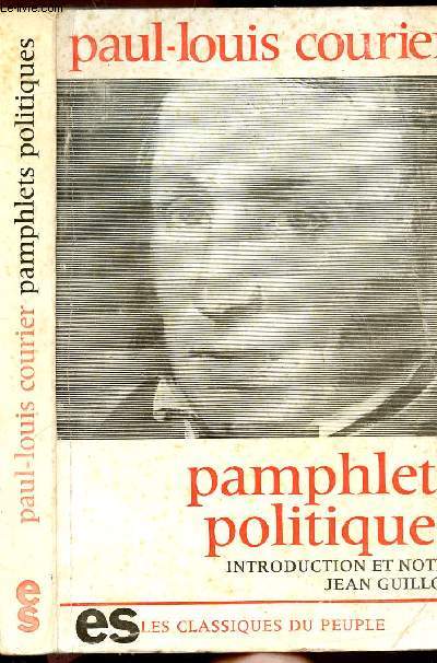 PAMPHLETS POLITIQUES CHOISIS- COLLECTION LES CLASSIQUES DU PEUPLE