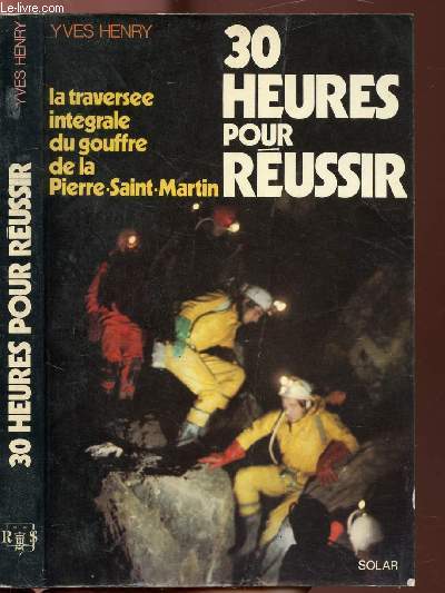 TRENTE HEURES POUR REUSSIR